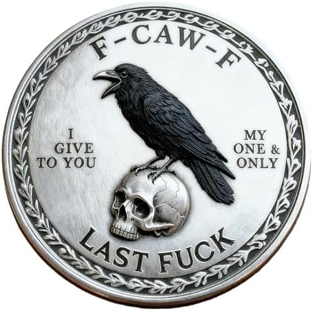 💥The F-CAW-F Coin — For Those Who Laugh at Life and Give Zero F*cks!