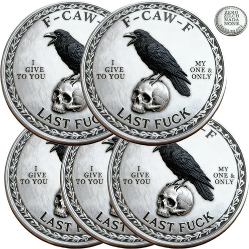 💥The F-CAW-F Coin — For Those Who Laugh at Life and Give Zero F*cks!