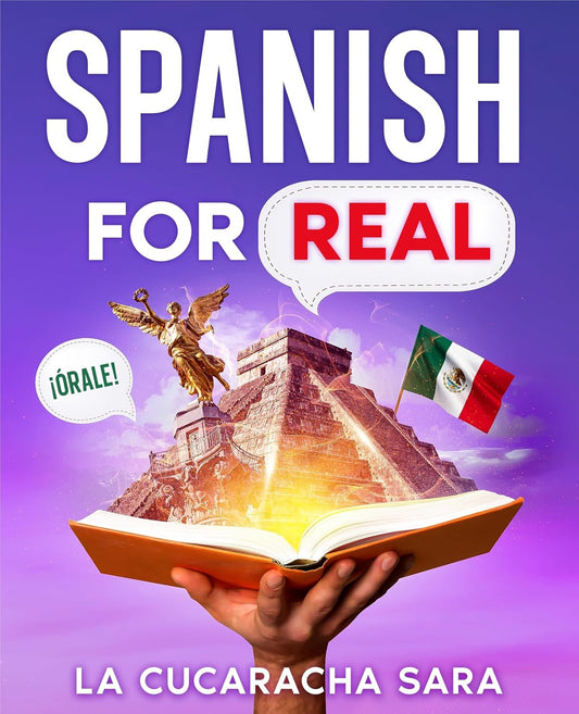 Learn Real Spanish – The Most Effective Workbook for Beginners