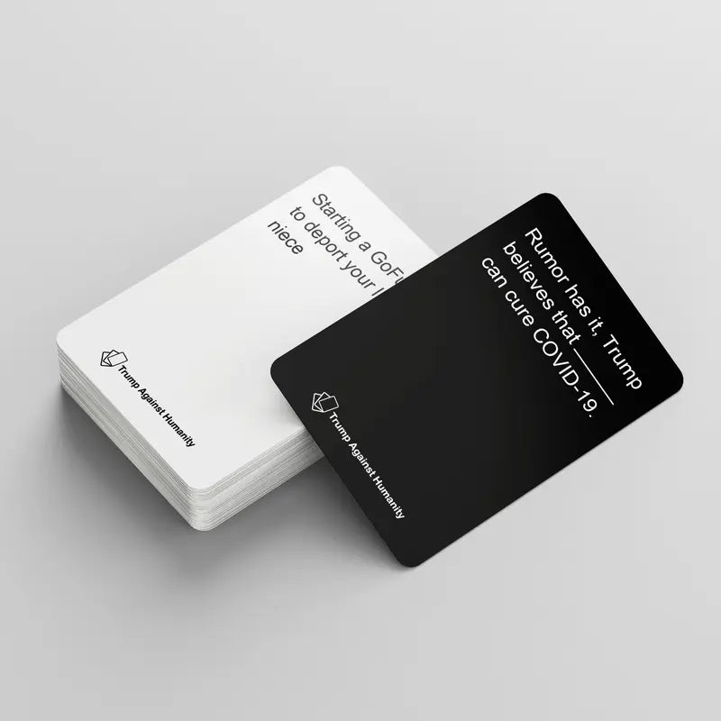Trum Against Humanity Card Game - An Incorrect Card Game